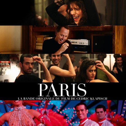 Paris La Bande Originale Du Film De Cédric Klapisch