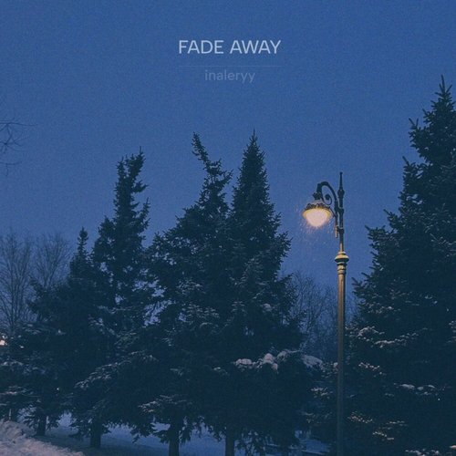 Fade Away