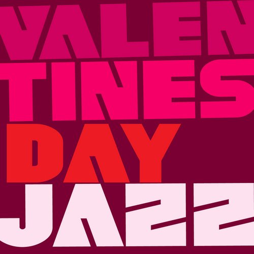 Valentines Day: Jazz