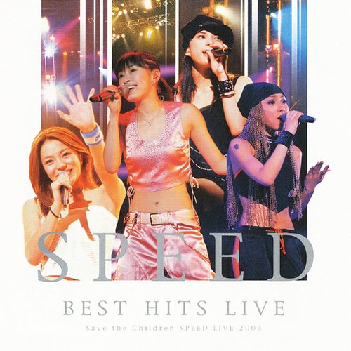 BEST HITS LIVE ～Save the Children SPEED LIVE 2003～
