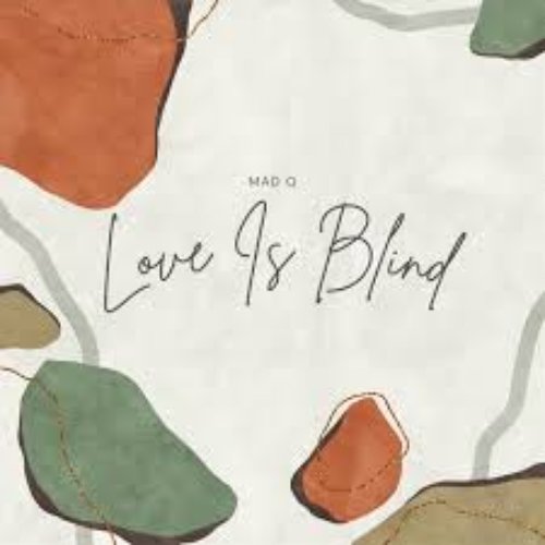 Love Is Blind