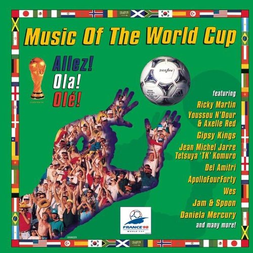 Music Of The World Cup - Allez! Ola! Olé!