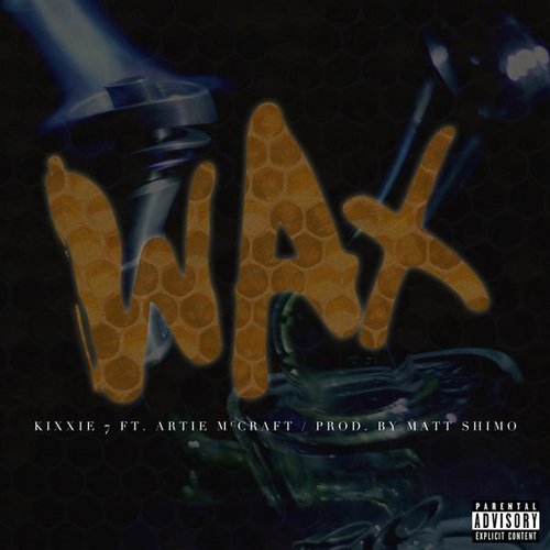 Wax (feat. Artie McCraft)