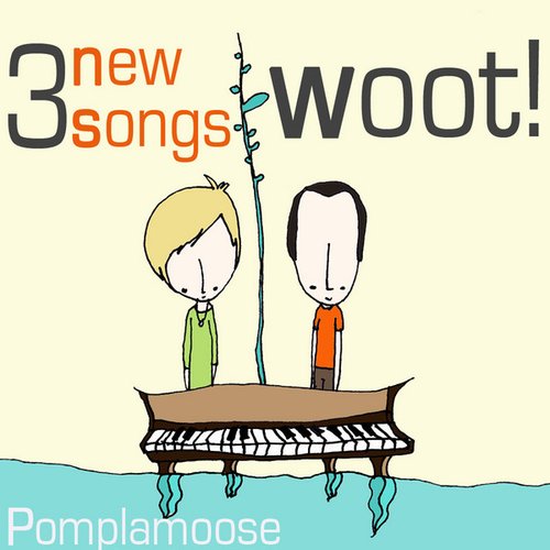 Three New Songs - Woot!