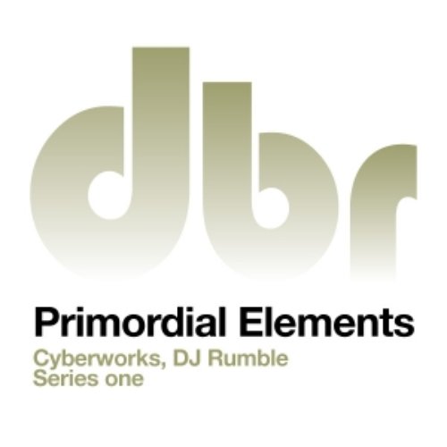 DBR Series One : Primordial Elements EP