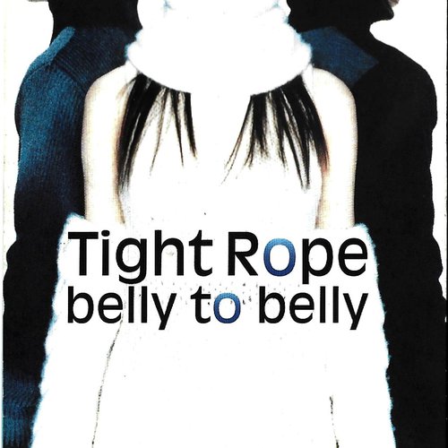 Tight Rope