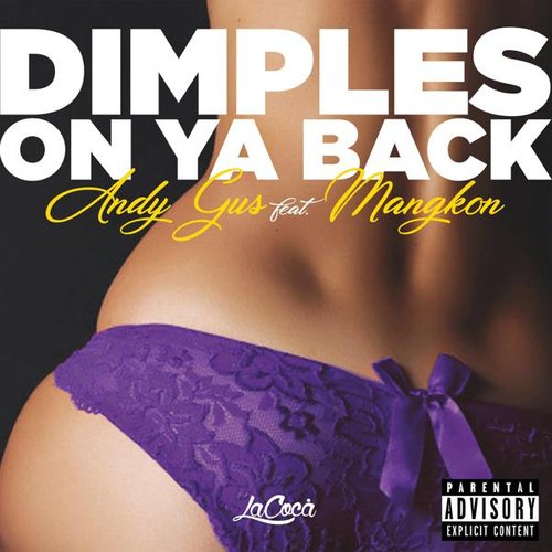 Dimples on Ya Back (feat. Mang-Kon) - Single