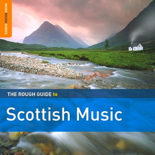 The Rough Guide To Scottish Music