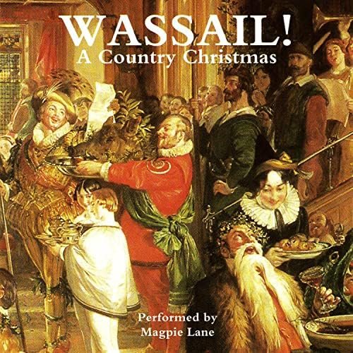 Wassail! A Country Christmas
