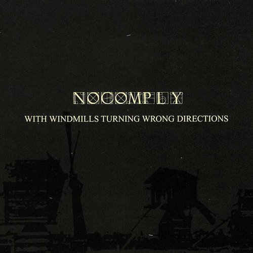 With Windmills Turning Wrong Directions