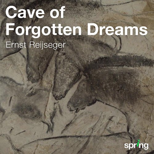 Cave of Forgotten Dreams (Music for a Film by Werner Herzog)