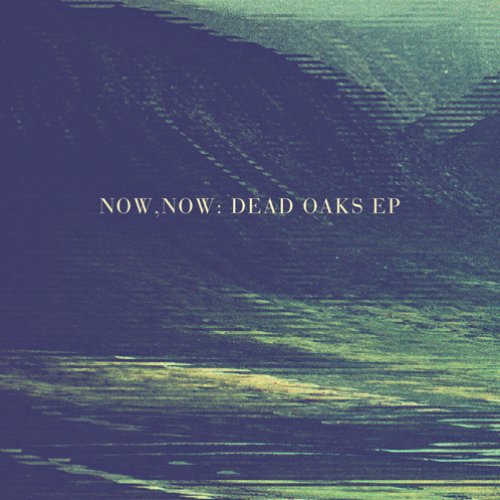Dead Oaks EP