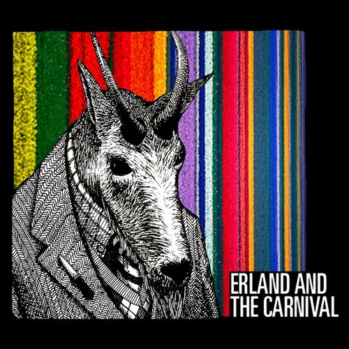Erland and the Carnival (Deluxe Edition)