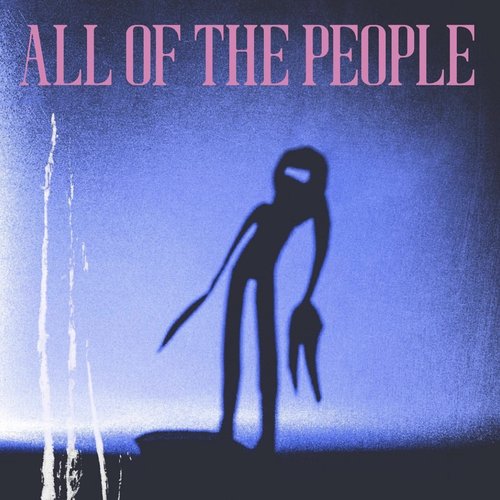All Of The People
