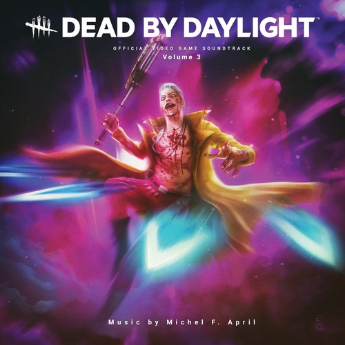 Dead by Daylight, Vol. 3 (Original Video Game Soundtrack)