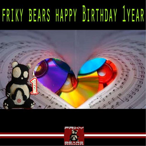 Friky Bears Happy Birthday 1 year