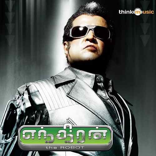 Enthiran (Original Motion Picture Soundtrack)