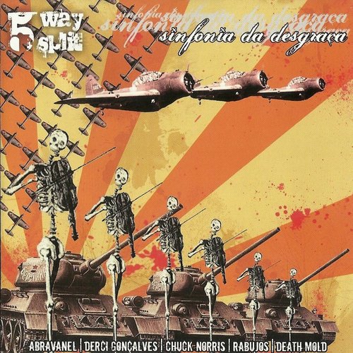 5 way split - Sinfonia da Desgraça