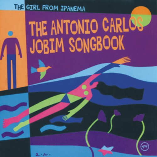 The Girl From Ipanema: The Antonio Carlos Jobim Songbook