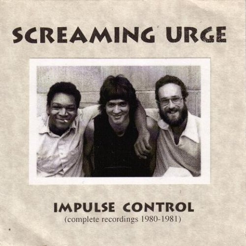 Impulse Control (Complete Recordings 1980-1981)