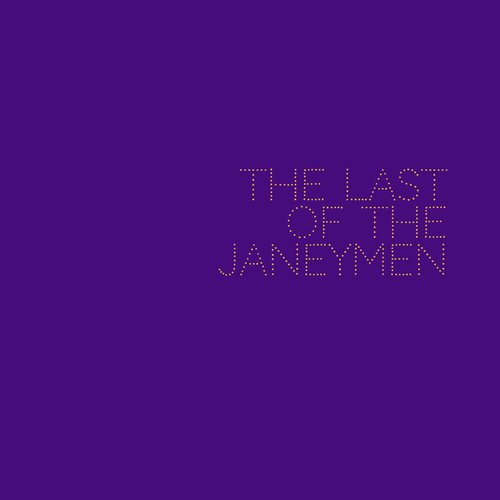 The last of the Janeymen