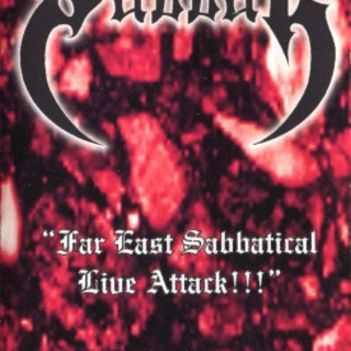 "Far East Sabbatical Live Attack!!!" (Live At Music Farm July 15th 1992)