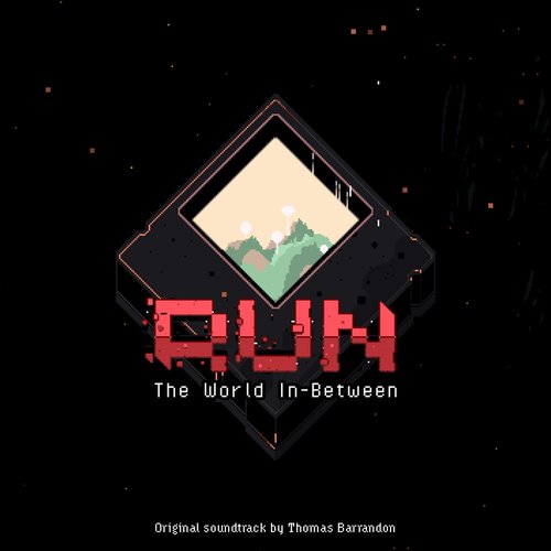 Run : The World In-Between