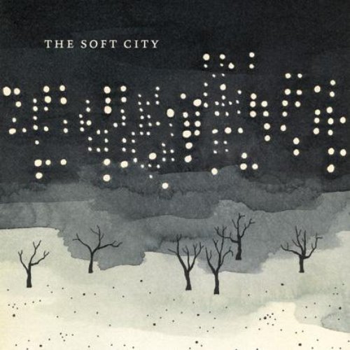 The Soft City EP