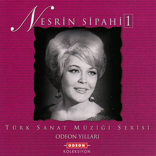 Nesrin Sipahi, Vol. 1