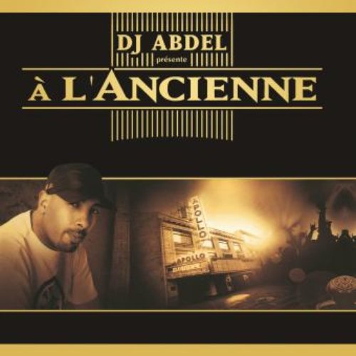 A l'ancienne — DJ Abdel | Last.fm