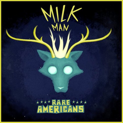 Milk Man - Single