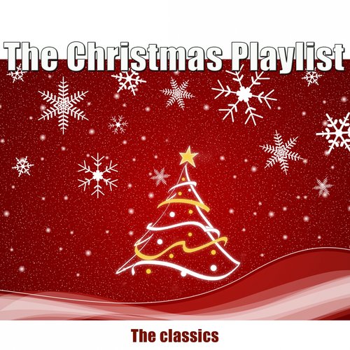 The Christmas Playlist (The Classics)