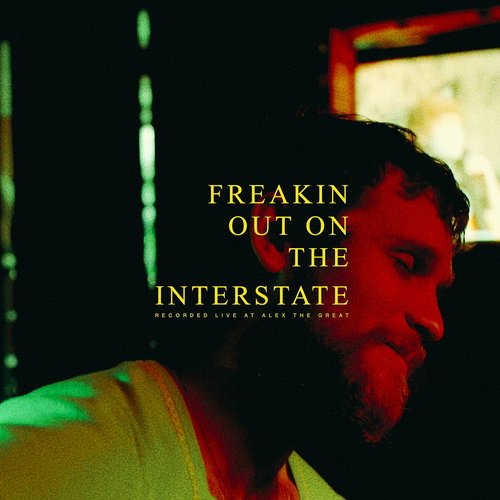 Freakin' Out On The Interstate (Acoustic Version [Live])