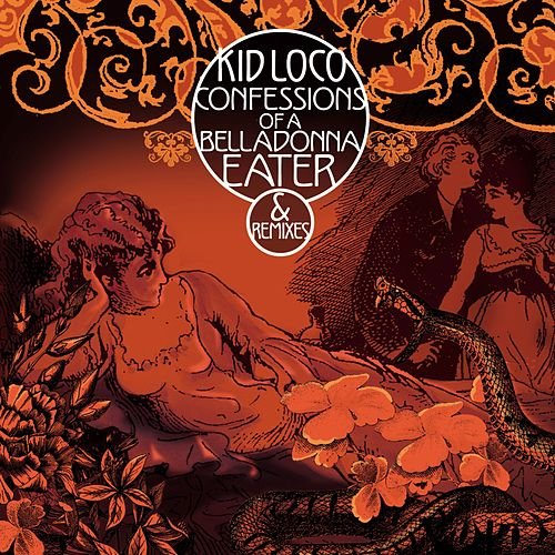 Confessions of a Belladonna Eater & Remixes