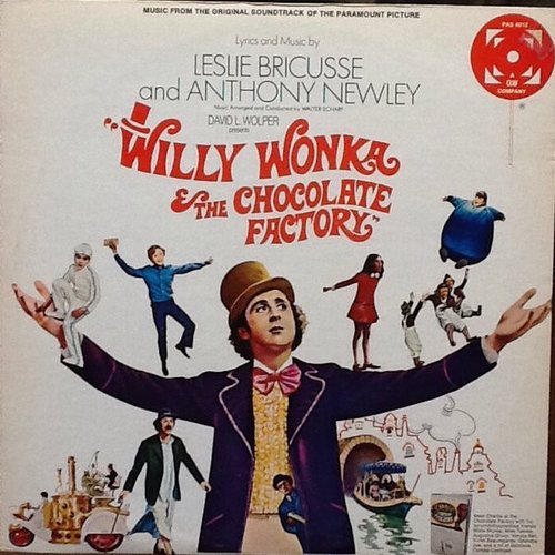 Willy Wonka & the Chocolate Factory (Soundtrack from the Motion Picture)