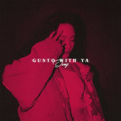 Gusto With Ya - Single