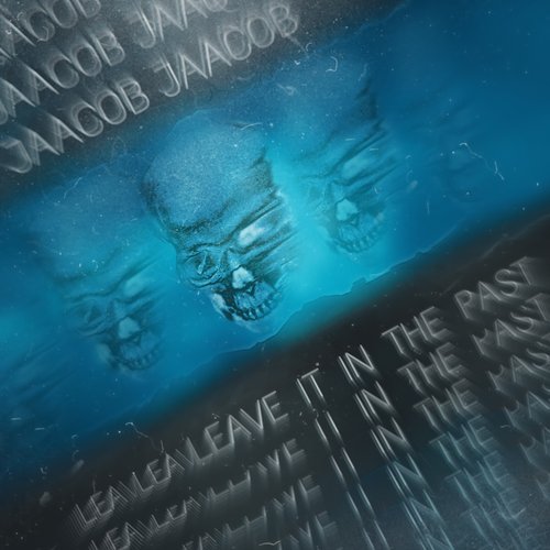 Leave It In The Past