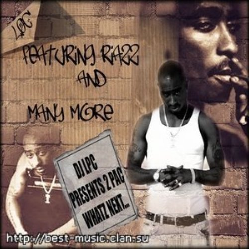 Dj LPC & 2Pac - Whatz Next ...