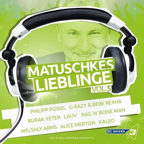 Bayern 3 - Matuschkes Lieblinge, Vol. 5