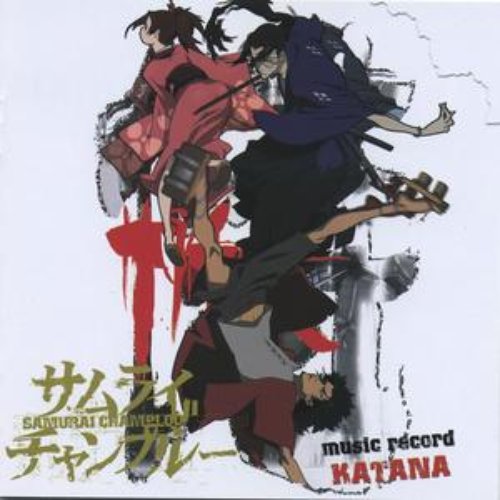 Samurai Champloo: Music Record Katana