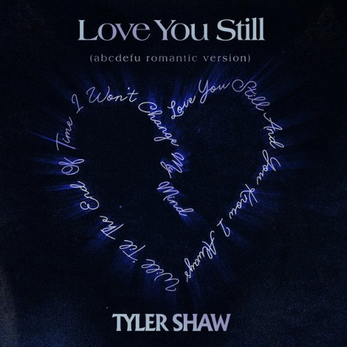 Love You Still (abcdefu romantic version)
