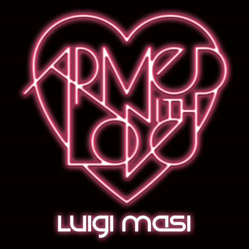 Armed With Love - Single