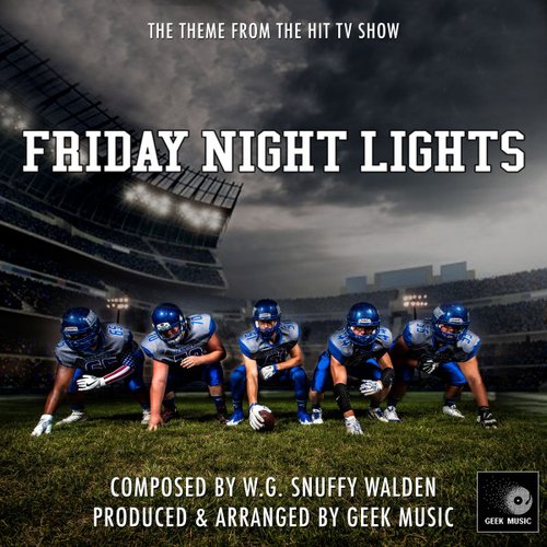 Friday Night Lights - Main Theme