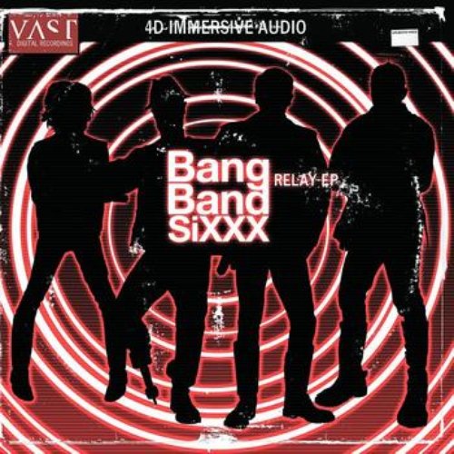 Bang Band SiXXX