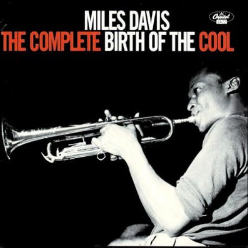 1948-50 - The Complete Birth Of The Cool