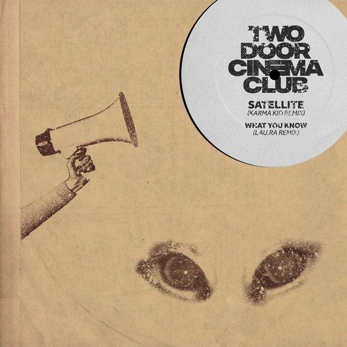 Satellite / What You Know (Karma Kid / Lau.ra Remixes)