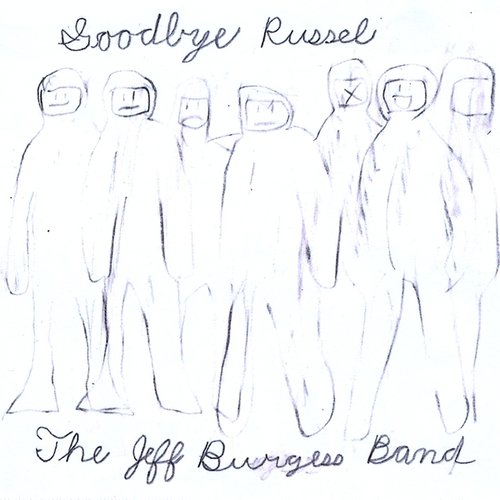 Goodbye, Russel