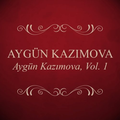 Aygün Kazımova, Vol. 1