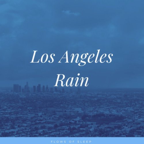 Los Angeles Rain