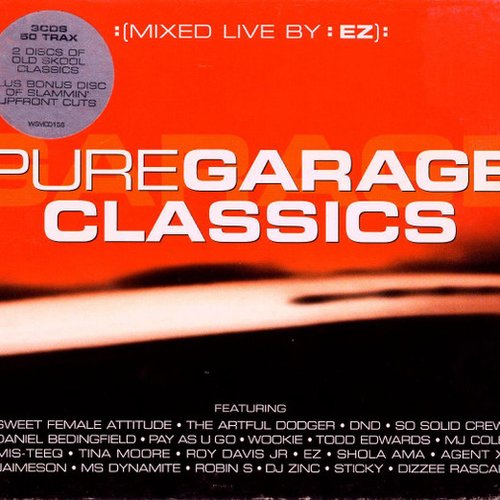 Pure Garage Classics — DJ EZ | Last.fm